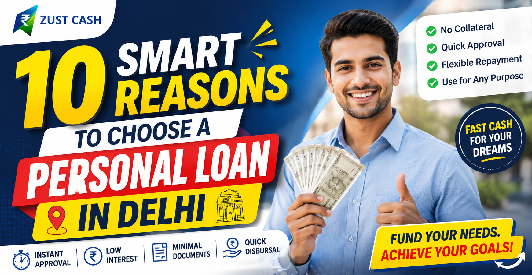 10 Smart Reasons to Choose a Personal Loan in Delhi